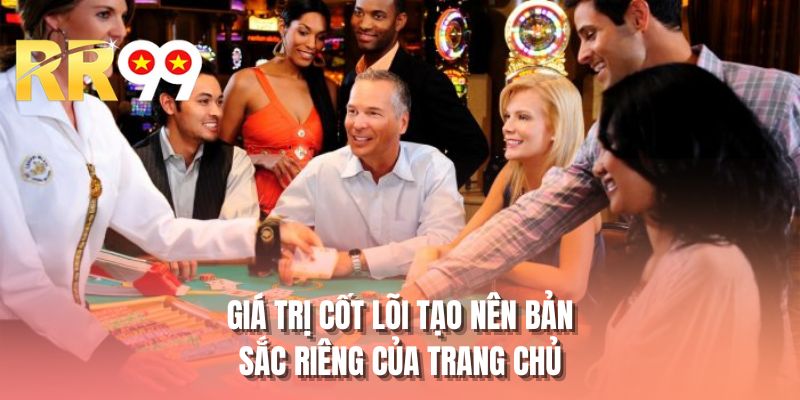 Giá trị cốt lõi tạo nên bản sắc riêng của trang chủ